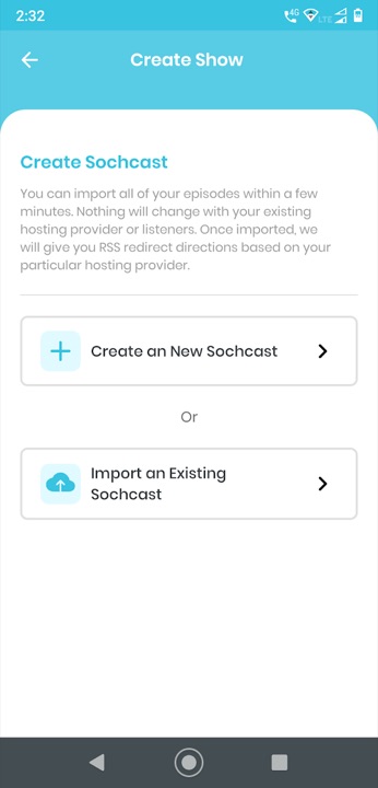Sochcast app create show screen with options to create or import a show